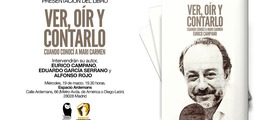 Presentación del libro de Eurico Campano: «Ver, oír y contarlo»