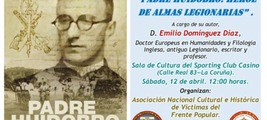 Presentación en La Coruña del libro: «Padre Huidobro, héroe de almas legionarias»