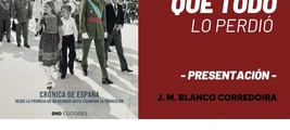 Este viernes presentación en la Vieja Guardia: «El Rey que todo lo perdió»
