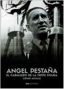 ÁNGEL PESTAÑA, EL CABALLERO DE LA TRISTE FIGURA EN EL MUNDO FINANCIERO